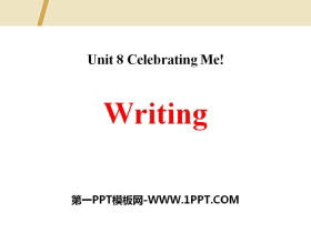 《Writing》Celebrating Me! PPT
