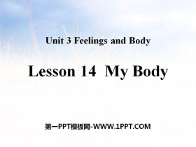 《My Body》Feelings and Body PPT教学课件