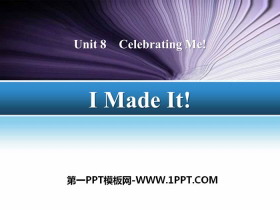 《I Made It!》Celebrating Me! PPT课件下载