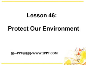 《Protect Our Environment》Save Our World! PPT课件
