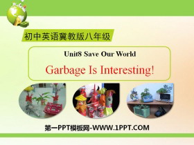 《Garbage Is Interesting!》Save Our World! PPT下载