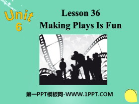 《Making Plays Is Fun》Movies and Theatre PPT