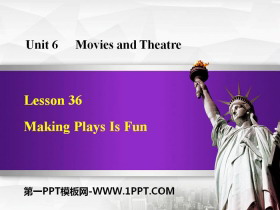 《Making Plays Is Fun》Movies and Theatre PPT课件下载