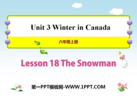 《The Snowman》Winter in Canada PPT教学课件