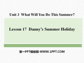 《Danny's Summer Holiday》What Will You Do This Summer? PPT