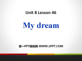 《My Dream》Celebrating Me! PPT下载