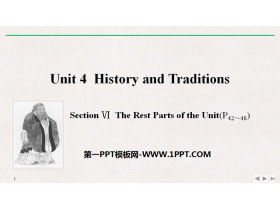 《History and Traditions》SectionⅥ PPT课件