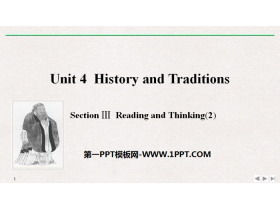 《History and Traditions》SectionⅢ PPT课件
