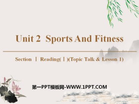 《Sports And Fitness》Section ⅠPPT
