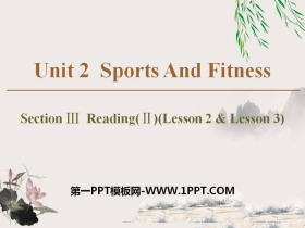 《Sports And Fitness》Section ⅢPPT