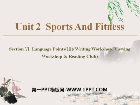 《Sports And Fitness》Section ⅥPPT