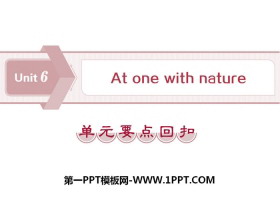 《At one with nature》单元要点回扣PPT