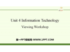 《Information Technology》Viewing Workshop PPT