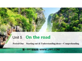 《On the road》Period One PPT