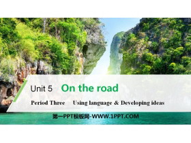 《On the road》Period Three PPT
