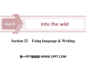 《Into the wild》Section ⅢPPT下载