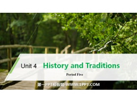 《History and Traditions》Period Five PPT