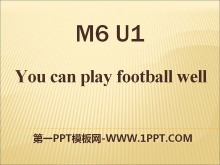 《You can play football well》PPT课件2
