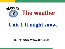 《It might snow》the weather PPT课件2