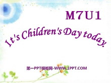 《It's Children's Day today》PPT课件2