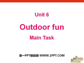 《Outdoor fun》Main TaskPPT