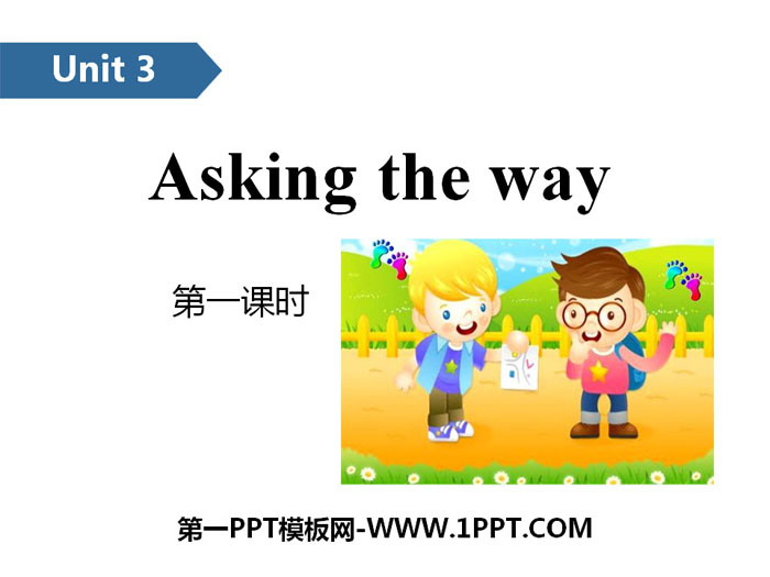 《Asking the way》PPT(第一课时)