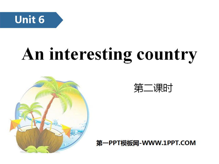《An interesting country》PPT(第二课时)