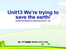 《We're trying to save the earth!》PPT课件5
