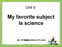《My favorite subject is science》PPT课件4