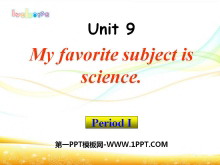 《My favorite subject is science》PPT课件5