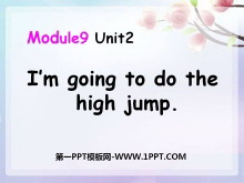《I'm going to do the high jump》PPT课件4