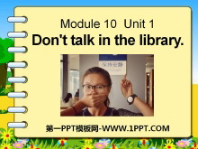 《Don't talk in the library》PPT课件2