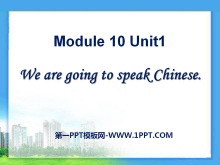 《We are going to speak Chinese》PPT课件5