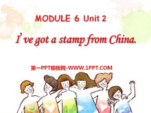 《I've got a stamp from China》PPT课件