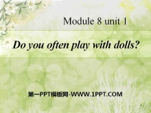 《Do you often play with dolls?》PPT课件