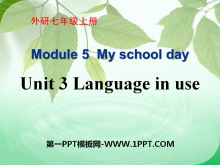 《Language in use》My school day PPT课件3
