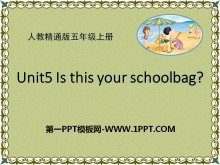 《Is this your schoolbag?》PPT课件3