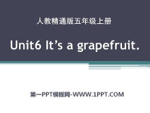 《It's a grapefruit》PPT课件3
