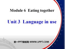《Language in use》Eating together PPT课件3