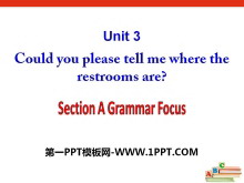 《Could you please tell me where the restrooms are?》PPT课件17