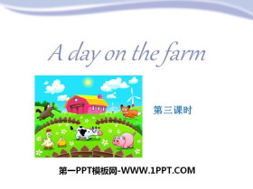 《A day on the farm》PPT下载