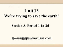 《We're trying to save the earth!》PPT课件8