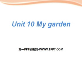 《My garden》PPT