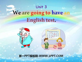 《We are going to have an English test》PPT课件