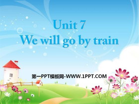《We will go by train》PPT