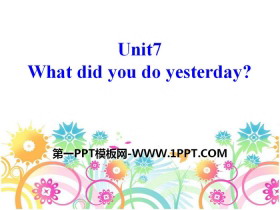 《What did you do yesterday?》PPT