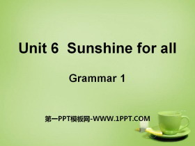 《Sunshine for all》GrammarPPT