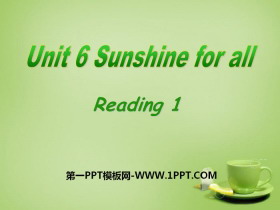 《Sunshine for all》ReadingPPT