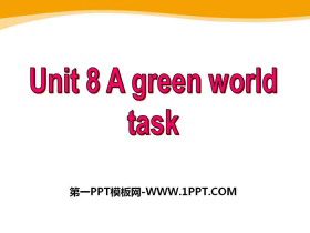《A green World》TaskPPT