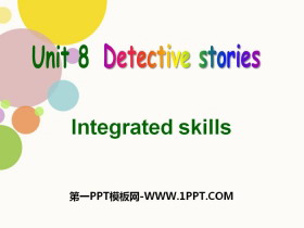 《Detective stories》Integrated skillsPPT